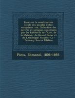 Essai sur la construction navale des peuples extra-européens: Ou, Collection des navires et pirogues construits par les habitants de l'Asie, de la Mal 101866047X Book Cover