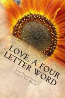 Love A Four Letter Word: Love Poems From Around The World 099050090X Book Cover