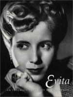 Evita: An Intimate Portrait of Eva Peron 0847820289 Book Cover