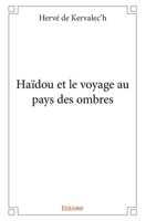 Haïdou et le voyage au pays des ombres (French Edition) 2414193352 Book Cover