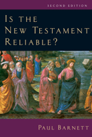 Is The New Testament Reliable? 0830827684 Book Cover