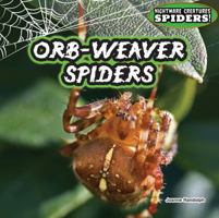 Orb-Weaver Spiders 1477728937 Book Cover