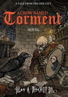 A Crow Named Torment 3982650917 Book Cover
