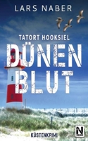 DÜNENBLUT - Tatort Hooksiel: Ein Küstenkrimi aus Hooksiel (Fabian Junker Nordsee Kommissar) (German Edition) B0GV9L3Q7D Book Cover