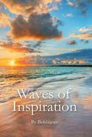 Waves of Inspiration 1543086241 Book Cover
