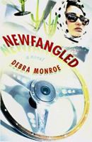 Newfangled: A Novel 0684819058 Book Cover