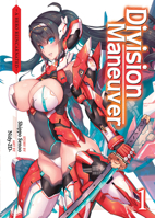 Division Maneuver Vol. 1 - A Hero Reincarnated (Light Novel) (Division Maneuver 1642750581 Book Cover