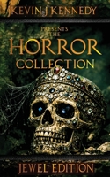 The Horror Collection Jewel Edition B0H3H7XC3V Book Cover