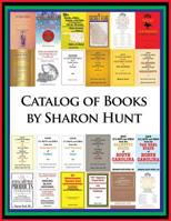 Catalog of Books by Sharon Hunt 1796040819 Book Cover