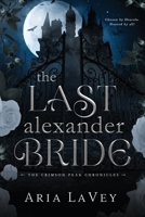 The Last Alexander Bride B0GH8JQGK5 Book Cover