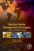 Nuclear Waste Management Strategies: An International Perspective 012813738X Book Cover