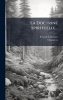 La Doctrine Spirituelle... (French Edition) 1024556859 Book Cover