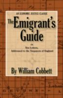 The Emigrant's Guide (Travels in America) 0944997015 Book Cover