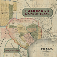 Landmark Maps of Texas: The Frank Holcomb Collection 1649670206 Book Cover