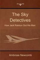 The Sky Detectives 1500173959 Book Cover