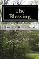 The Blessing: Steps to Enlightenment 1497318823 Book Cover