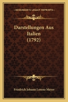 Darstellungen Aus Italien 1165314819 Book Cover