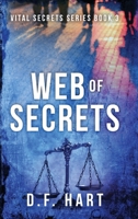 Web of Secrets: Vital Secrets, Book Three - Large Print 173304549X Book Cover