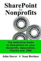 SharePoint for Nonprofits 0557851408 Book Cover