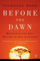Before the Dawn: Recovering the Lost History of Our Ancestors 014303832X Book Cover