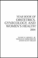 Year Book of Obstetrics, Gynecology, and Women's Health 2004 0323020860 Book Cover