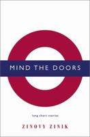 Mind the Doors: Long Short Stories 1893956040 Book Cover