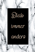 Bleib immer anders: Tagebuch für Frauen / mit Punkterater für kreative Ideen (German Edition) 1712852035 Book Cover