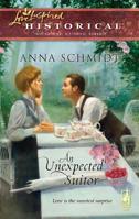 An Unexpected Suitor (Love Inspired Historical) 0373828217 Book Cover