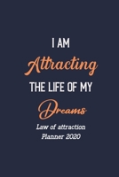 I Am Attracting the Life of My Dreams: 2020 Goal-Setting Daily, Monthly Weekly Planner Diary Schedule Organizer, Cute African American Women Queen Gift Idea Law of Attraction 1655680560 Book Cover