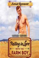 Falling In Love With The Farm Boy: Amish Romance 1544760752 Book Cover