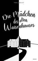 Die M?dchen des alten Waisenhauses 3752671068 Book Cover