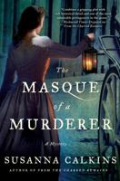 The Masque of a Murderer 1250057361 Book Cover