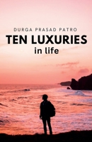 Ten Luxuries in Life B0FRVVDGWB Book Cover