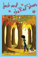 Jack and the Red Shoes 0615745539 Book Cover
