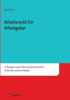 Arbeitsrecht Fur Arbeitgeber 3849587983 Book Cover