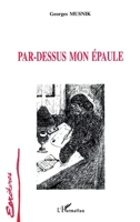 Par-dessus mon épaule (French Edition) 2738442021 Book Cover