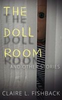 The Doll Room: And Other Stories 1970121114 Book Cover