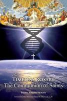 The Timeless Rosary: The Communion of Saints 1942190336 Book Cover