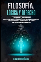 Filosofía, Lógica y Derecho B091NPHDPF Book Cover