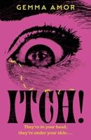 Itch!: The Darkly Feminist Horror Novel Crawling Under Your Skin for Halloween 2025 1399745409 Book Cover
