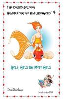 Wisdom From the Wild Chromicals 4: Girls, Girls and More Girls in Black + White 1490379061 Book Cover