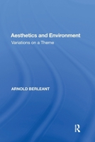 Aesthetics and Environment: Variations on a Theme 1138618764 Book Cover