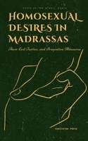 Homosexual Desires in Madrassas: Their evil tactics and preventative measures. B0CCCQY9WC Book Cover