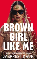 Brown Girl Like Me 1529056357 Book Cover