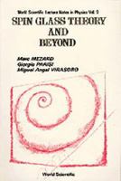 Spin Glass Theory and Beyond (World Scientific Lecture Notes in Physics, Vol 9) 9971501163 Book Cover