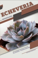 Echeveria: Closed terrarium, Beginner's Guide B0CGKP8NV6 Book Cover