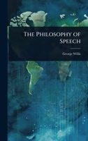 The Philosophy of Speech 1024095509 Book Cover