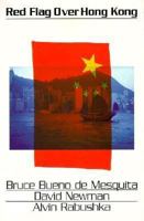 Red Flag over Hong Kong (Comparative Politics & the International Political Economy,) 1566430402 Book Cover