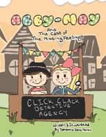 Abby-May and the Case of the Missing Feelings B0FLWQMNR2 Book Cover