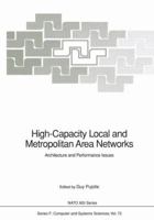 High-Capacity Local and Metropolitan Area Networks: Architecture and Performance Issues 3540537678 Book Cover